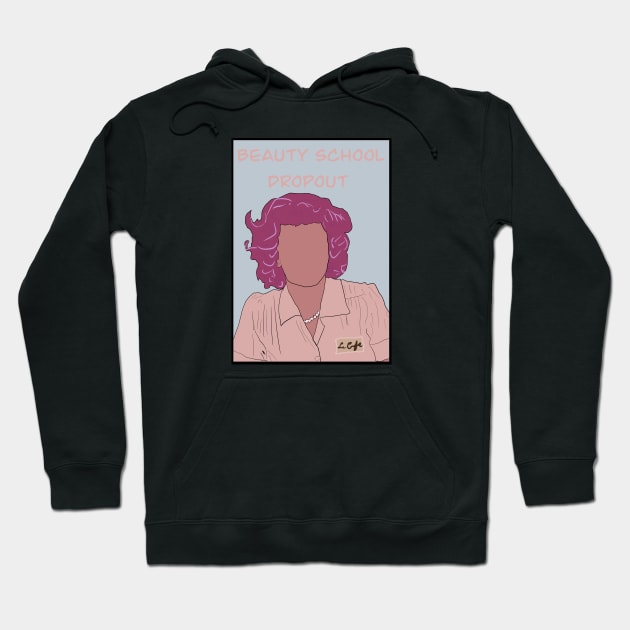 Beauty School Dropout Hoodie by BadDrawnStuff